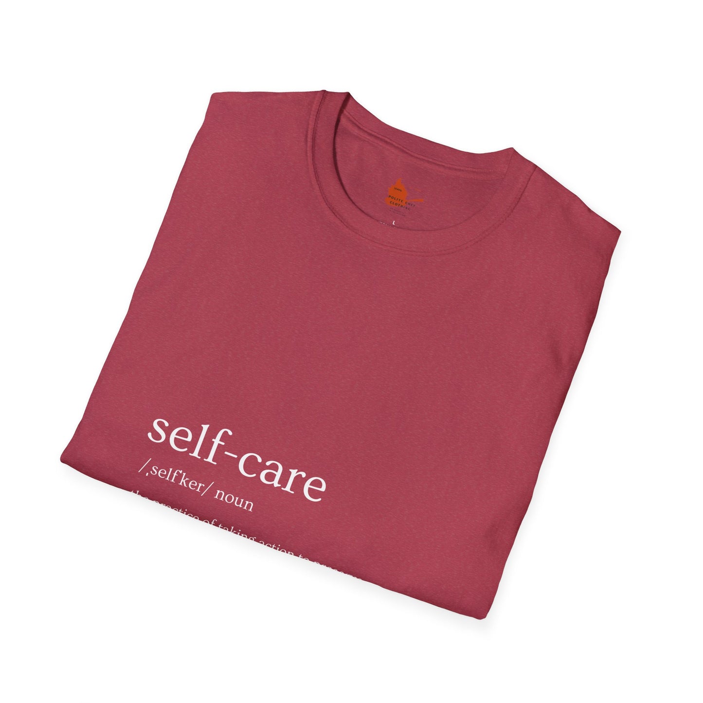 Self-Care & Baking Quote Tee Unisex Softstyle T-Shirt