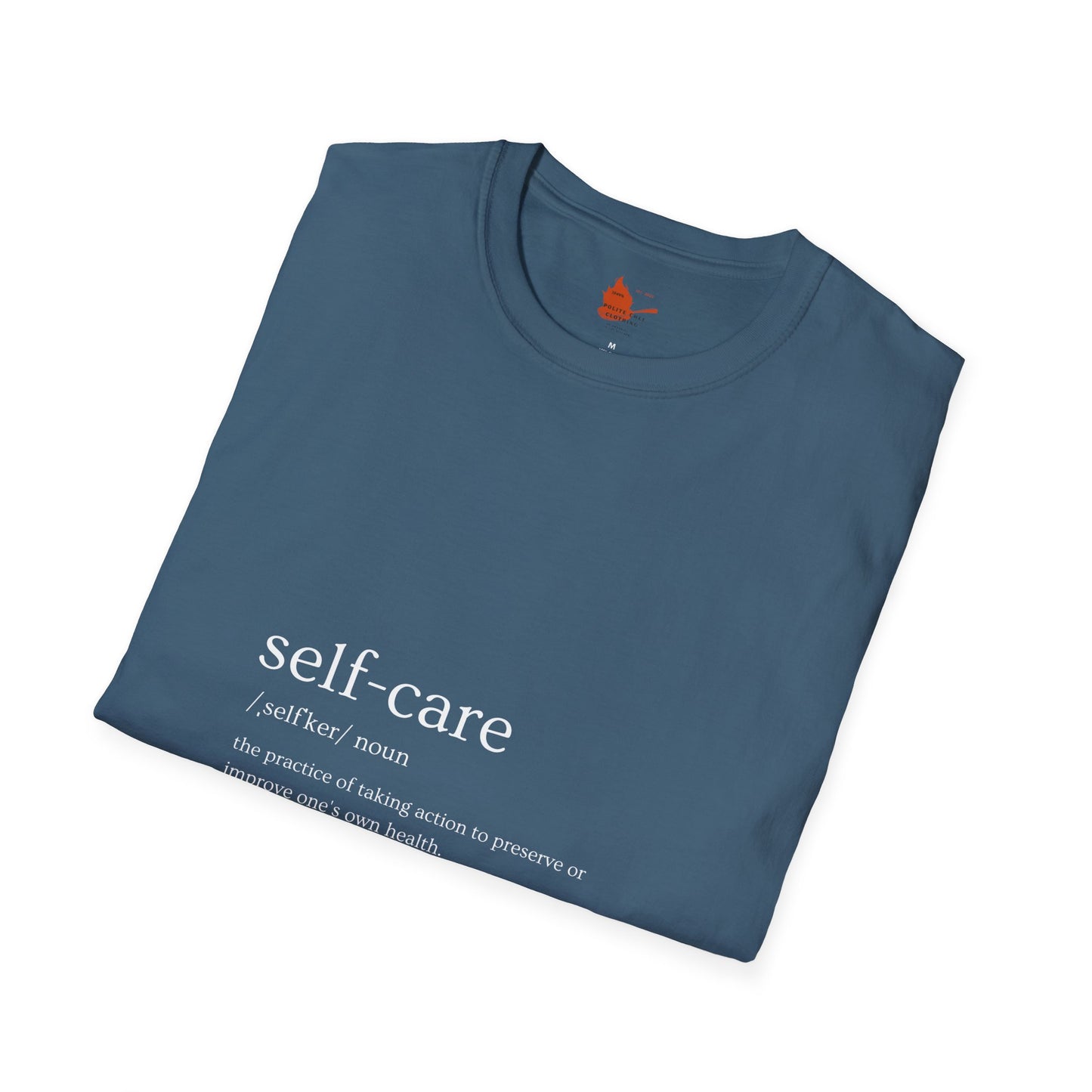 Self-Care & Baking Quote Tee Unisex Softstyle T-Shirt