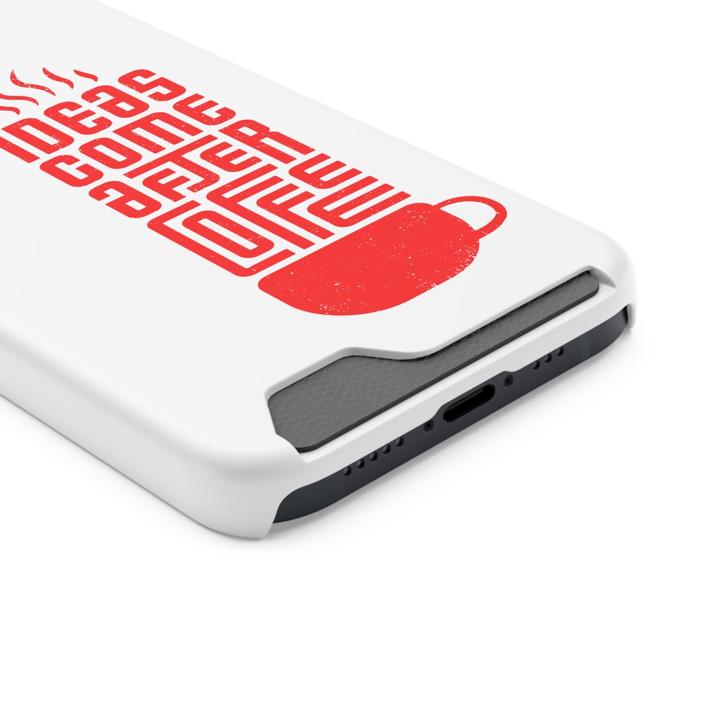 Ideas After Coffee Phone Case With Card Holder