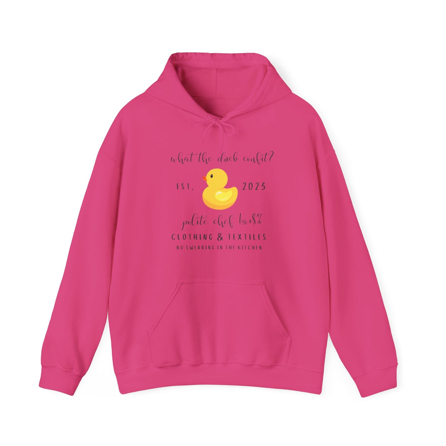 What the Duck Confit Hoodie