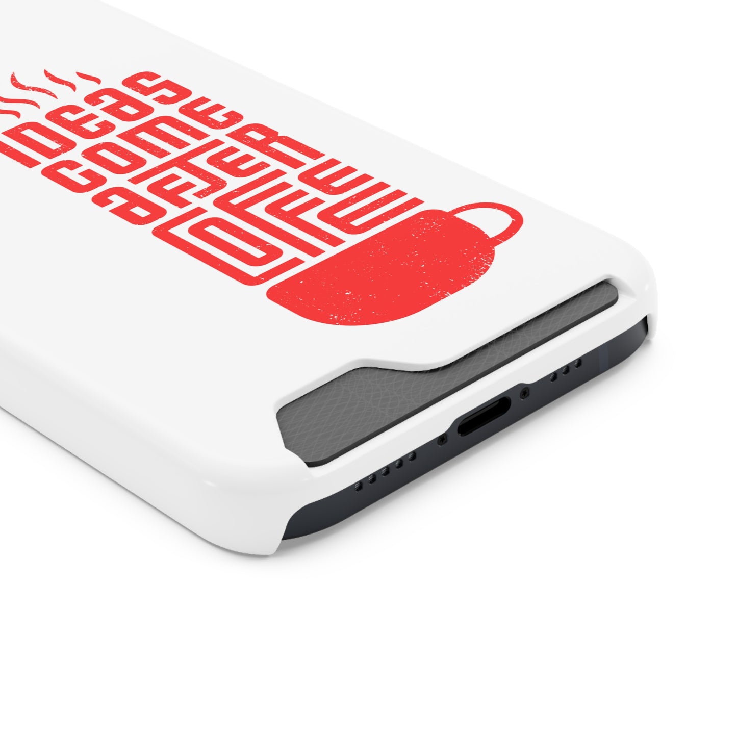 Ideas After Coffee Phone Case With Card Holder