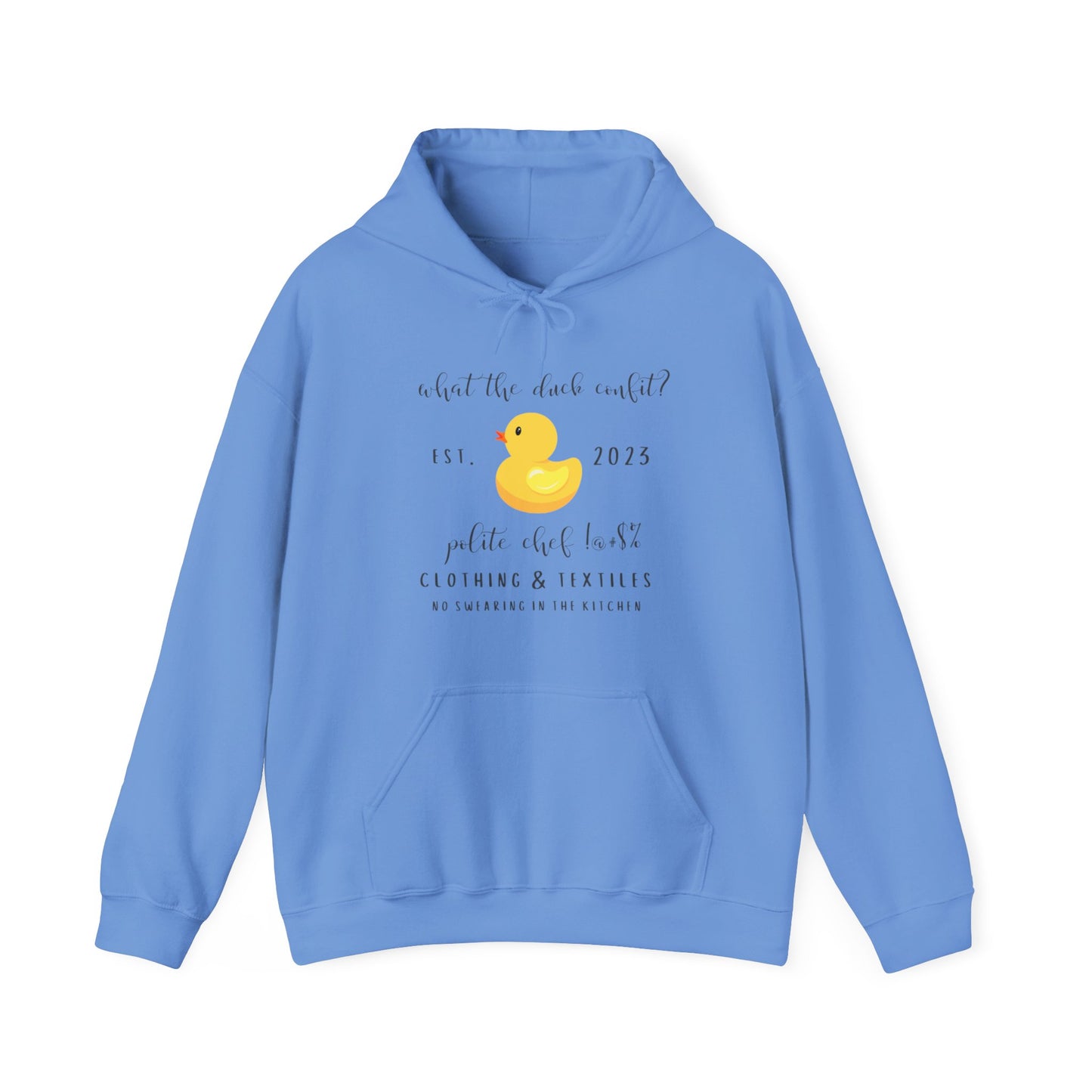 What the Duck Confit Hoodie