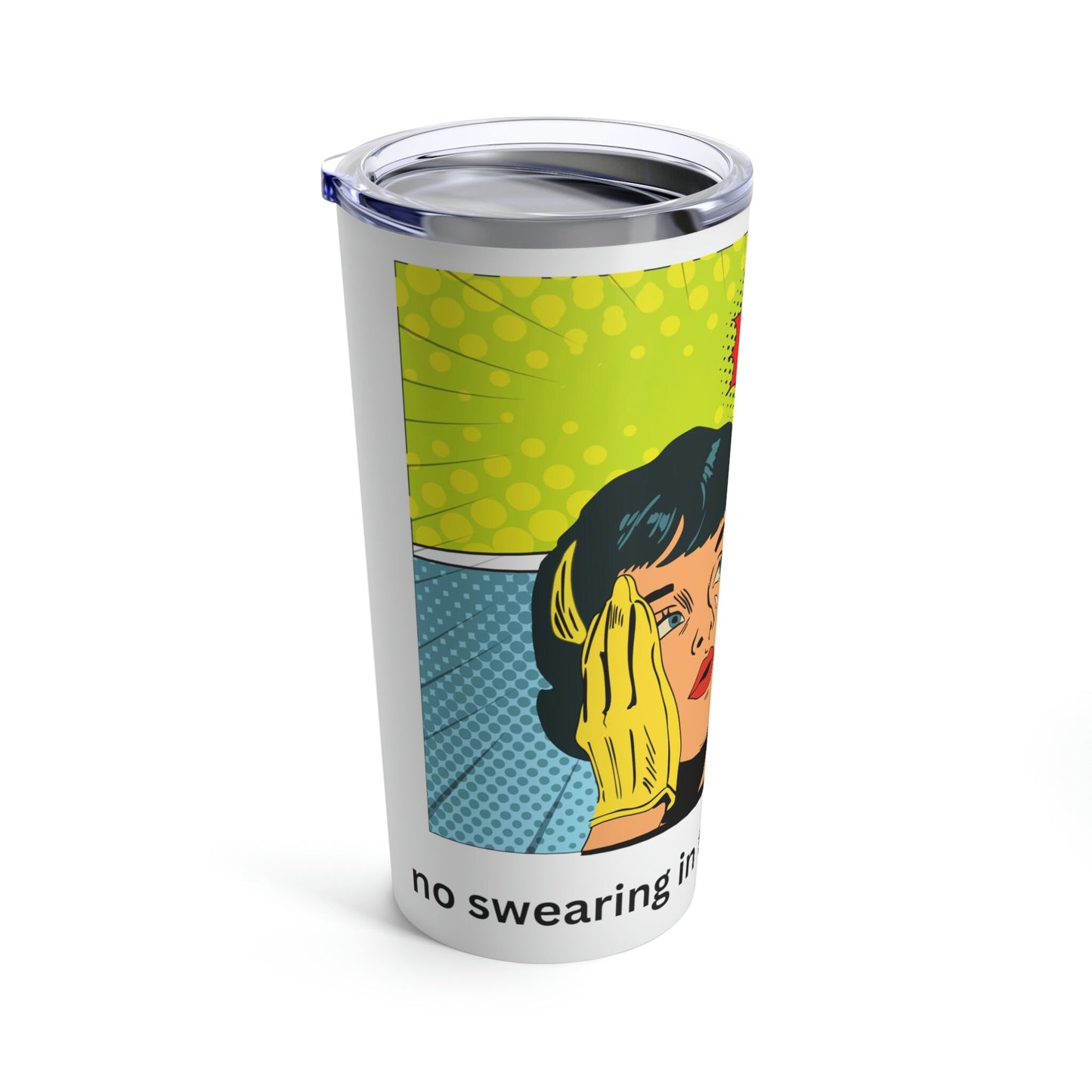 OMG No Swearing Tumbler 20oz