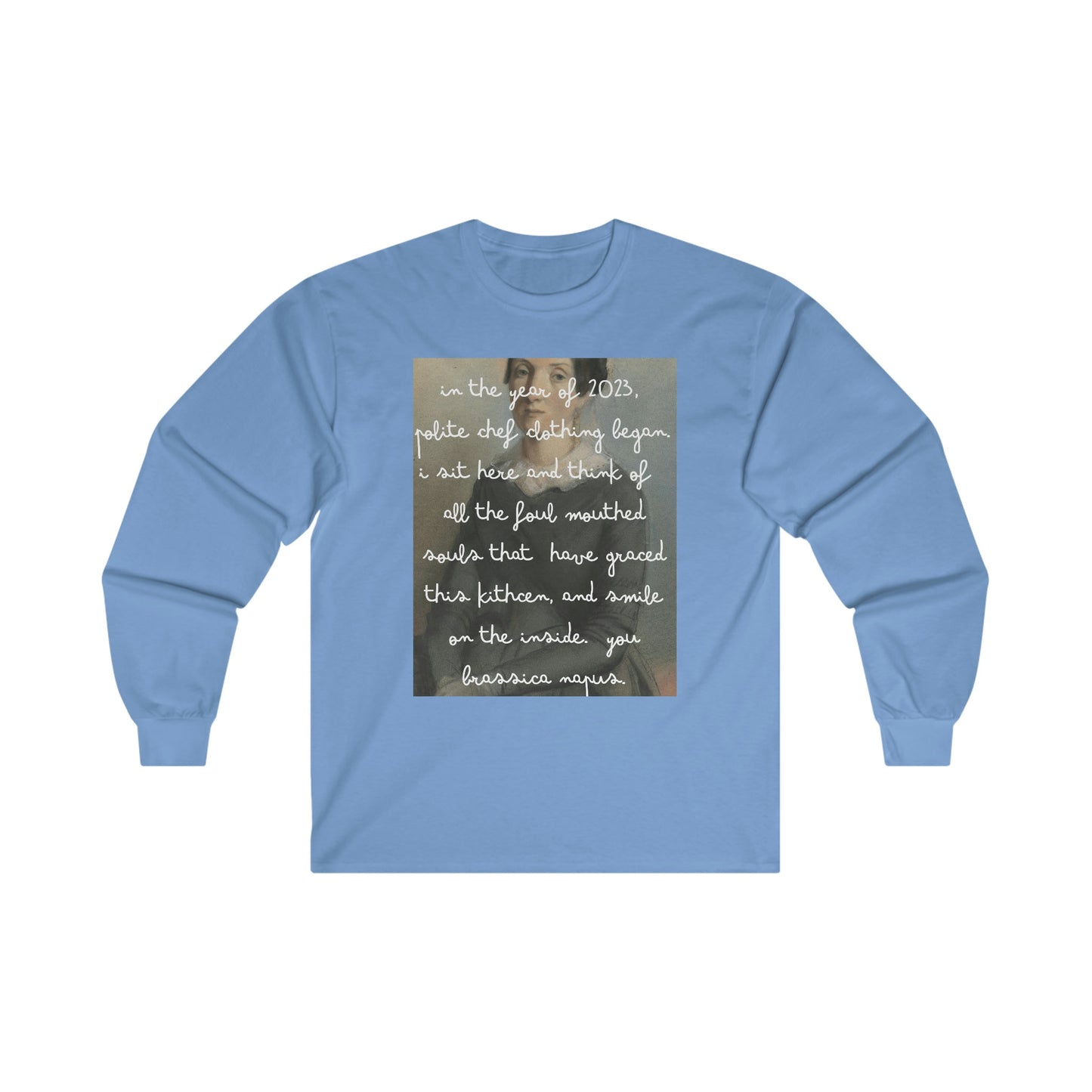 You Rutabaga Long Sleeve Tee
