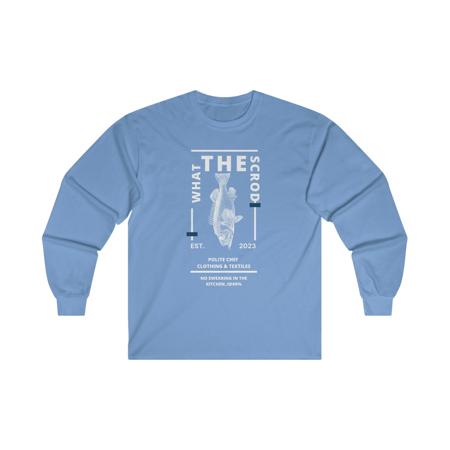 What The Scrod Long Sleeve Tee