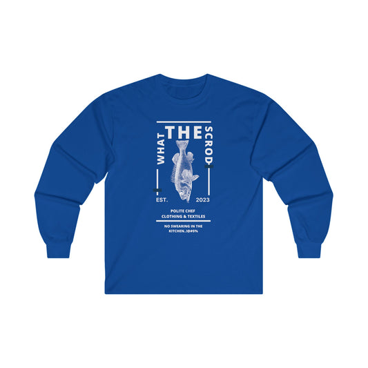 What The Scrod Long Sleeve Tee