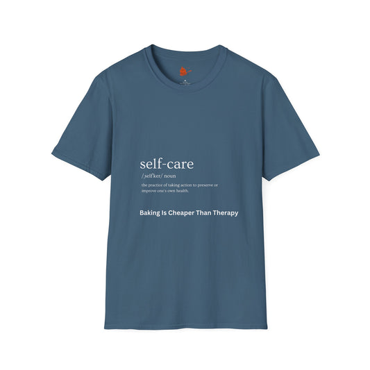 Self-Care & Baking Quote Tee Unisex Softstyle T-Shirt
