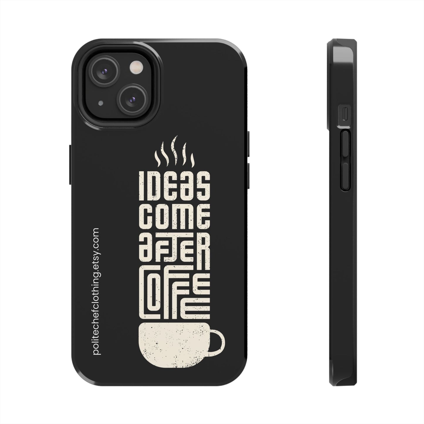 Ideas After Coffee iPhone Hard Case