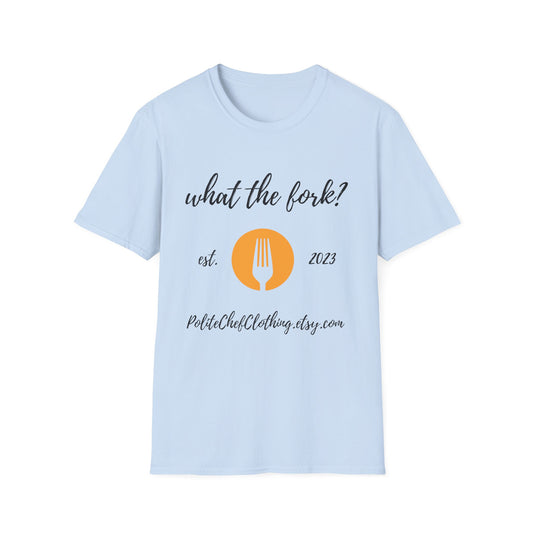 What the Fork Softstyle T-Shirt