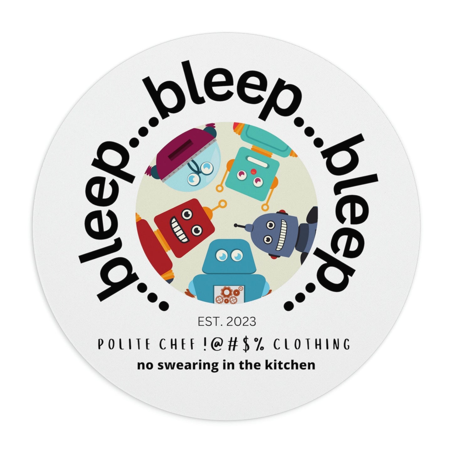 Bleep...Bleep...Mouse Pad