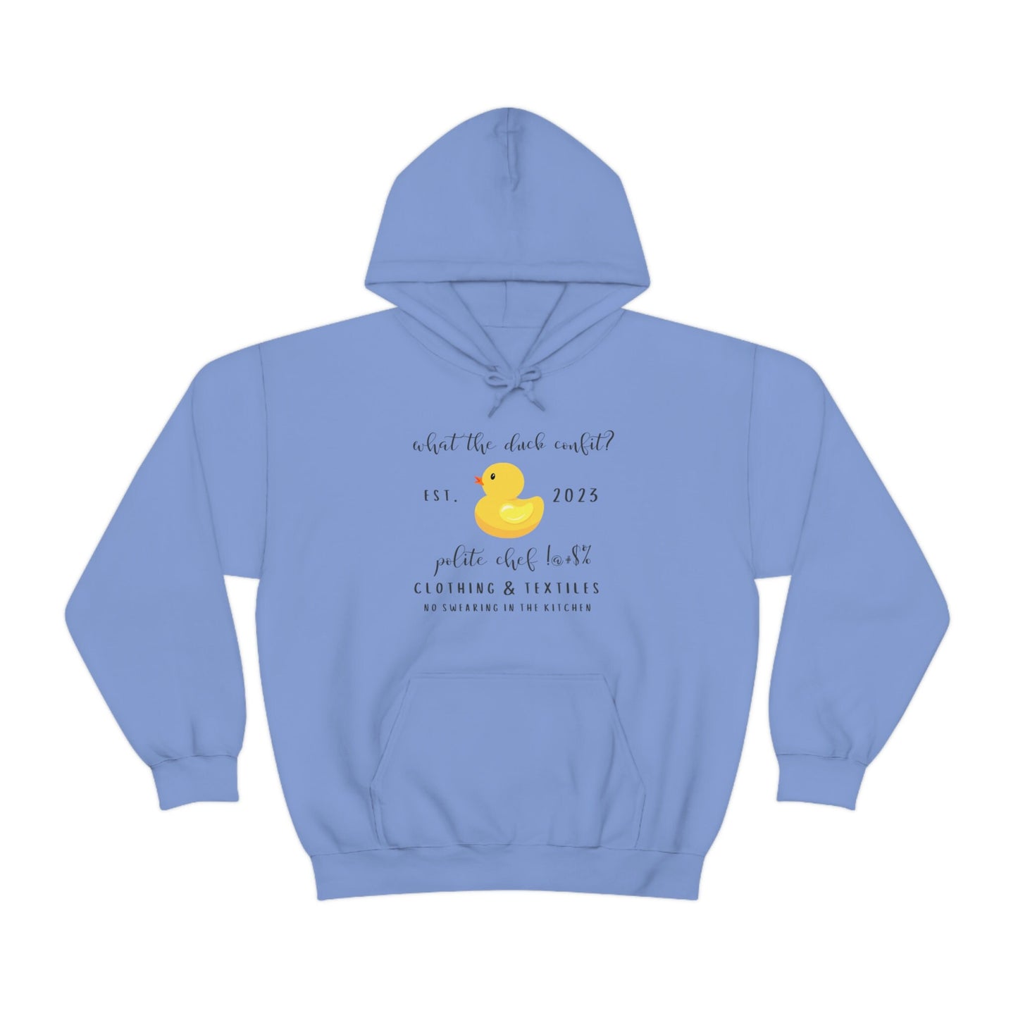 What the Duck Confit Hoodie