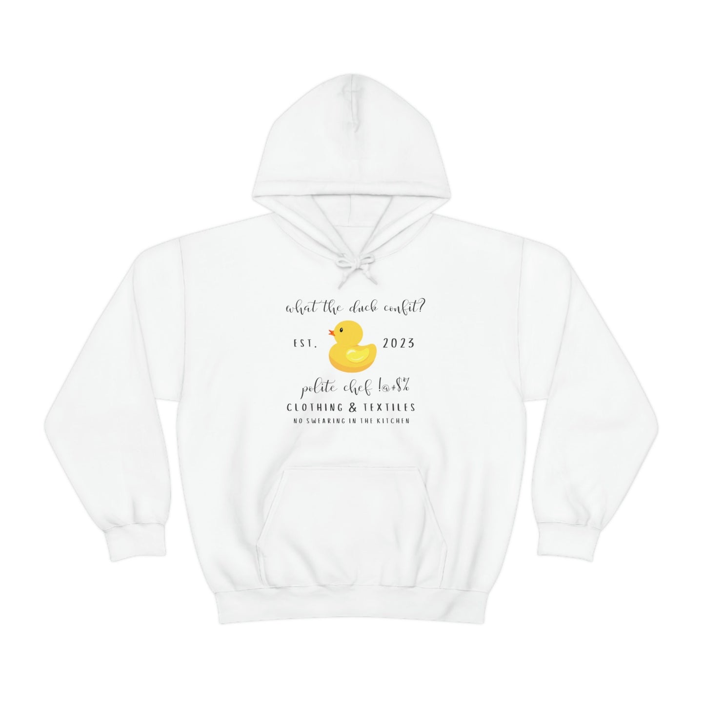 What the Duck Confit Hoodie